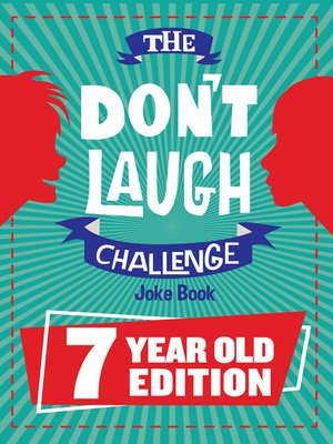 cover image of The Don't Laugh Challenge 7 Year Old Edition